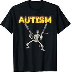 NEW LIMITED Autism Skeleton Meme T-Shirt