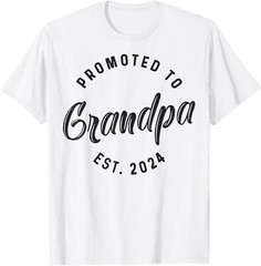 Promoted To Grandpa 2024 Funny New Baby Family T-Shirt, Hoodie, Sweatshirt