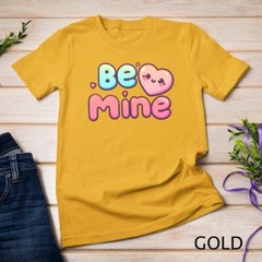 Be Mine A Cute and Cheesy Valentine’s Day Tee Funny T-Shirt Unisex T-shirt