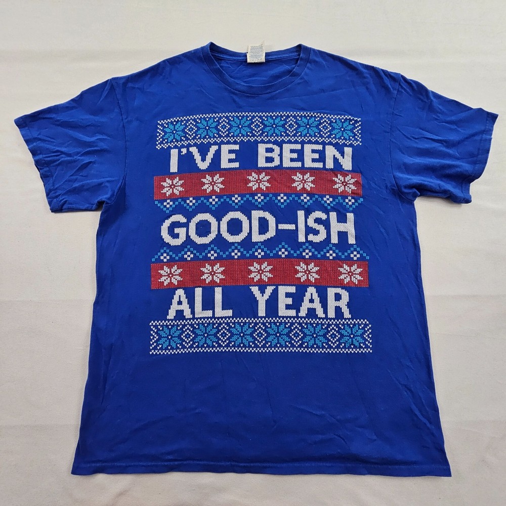 I’ve Been Goodish All Year Christmas Blue Short Sleeve Cotton T-Shirt Adult L