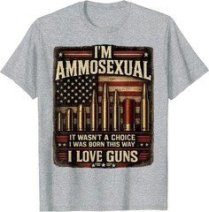 I’m Ammosexual Born This Way Love Guns USA Flag Graphic T-Shirt