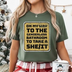 Funny On My Way To The Genderless Bathroom Take a She/It T-Shirt