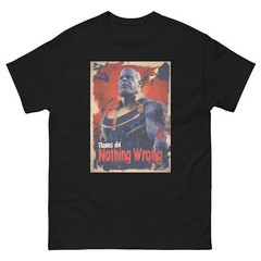 Custom Thanos Tee, Marvel Supervillain, Thanos Did Nothing Wrong T-shirt, Unisex