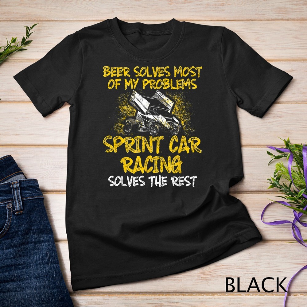 Sprint Car Racing Beer Solves Race Track Racer T-Shirt Unisex T-shirt