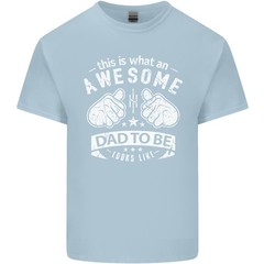 Awesome Dad to Be Looks New Dad Daddy Mens Light Cotton T-Shirt