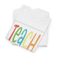 Teacher Teach Them To Be Kind Inspirational T-Shirt