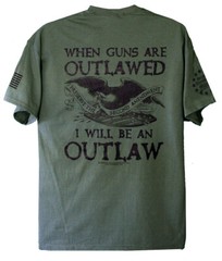 Preserve The Second Amendment When Guns Are Outlawed I Will Be An Outlaw T-Shirt