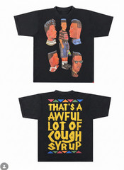 That’s A Awful Lot of Cough Syrup Shirt Streetwear Black Graphic Tee Size S-2xl