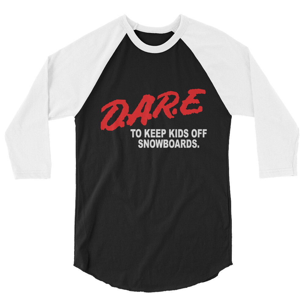 Dare To Keep Kids Off Snowboards, Snowboarding, Unisex 3/4 sleeve raglan shirt