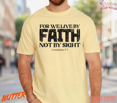 Unisex For We Live By Faith T-Shirt, Men T shirt,Women T shirt Gift ReligionTop