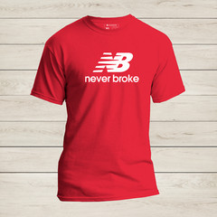 “Never Broke” Parody Funny T-Shirt – Soft modern fit New Streetwear Balance Tee
