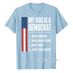 My Dog is A Democrat T-Shirt Funny sayings for Republican Tee Anti Liberal