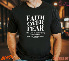Unisex Faith Over Fear Christian T-Shirt, Men T shirt,Women T shirt Gift Religio