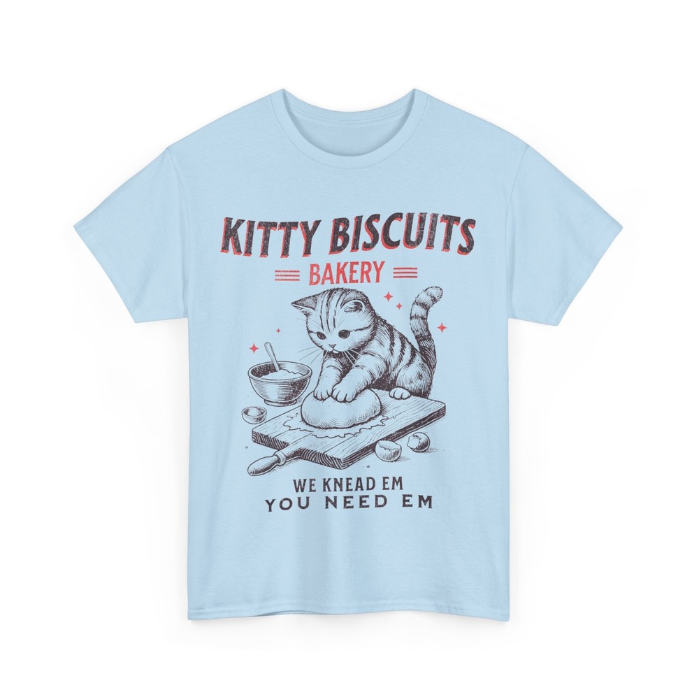 Cat Baking T-Shirt, Kitty Biscuits We Knead Em You Need Em Funny Shirt
