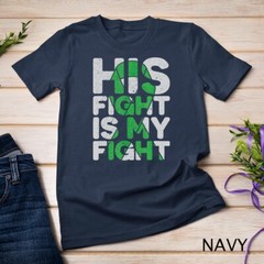 His Fight is My Fight Cerebral Palsy Support Unisex T-shirt