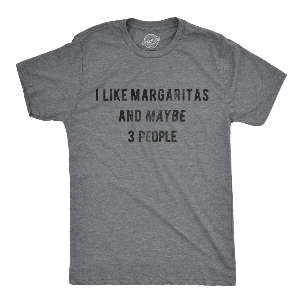 Mens I Like Margaritas and Maybe 3 People T Shirt Funny Tee