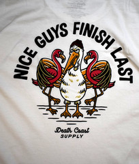 Death Coast Supply Mens Nice Guys Finish Last Funny White Shirt New S-3XL
