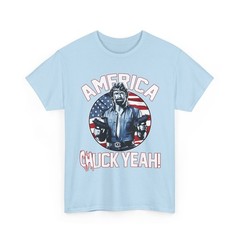 America Chuck Yeah T-Shirt