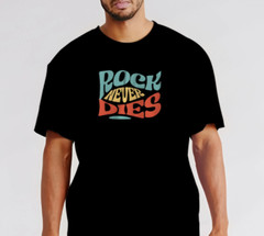 ROCK NEVER DIES – T-Shirt Size S-5XL