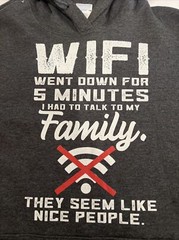 WIFI Went Down Had to Talk to My Family Seem Nice People Hoodie AI LARGE