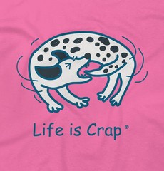 Life is Crap Dog Tail Chase Pet Owner Gift Adult Short Sleeve Crewneck Tee