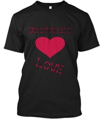 Brotherly Love Tee T-Shirt Made in the USA Size S to 5XL