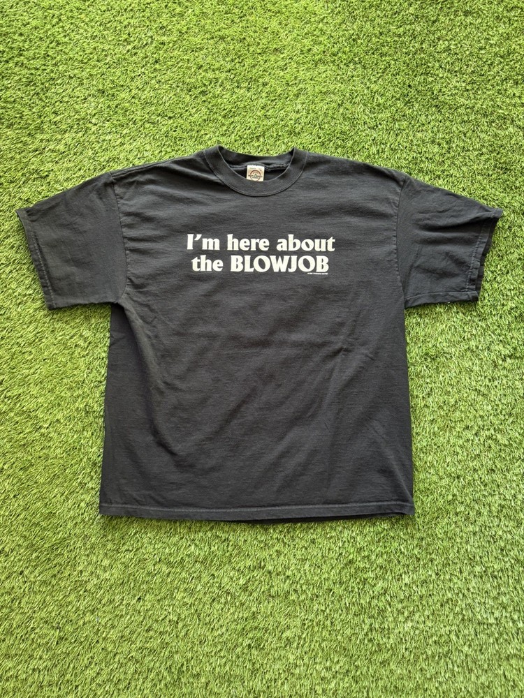 Vintage Fashion Victim “I’m Here About The Blowj*b” 90s Adult Humor Shirt