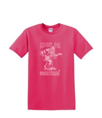 T-Shirt S to 2XL 3XL – KEEP ON SQUATCHIN – BIGFOOT SASQUATCH FUNNY Adult