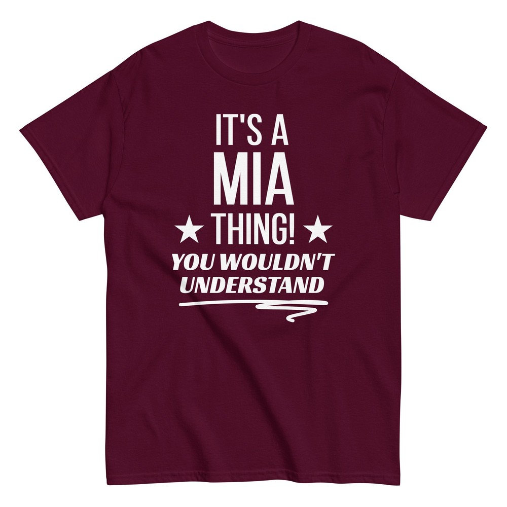 Its a Mia Thing Family Reunion Squad First Last Name T Shirt