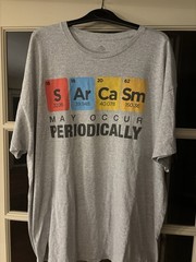 Funny Sarcasm T size 2XL. No holes or stains. Short Sleeve. Cotton Blend