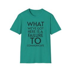 Cool Hand Luke Movie Quote T-Shirt