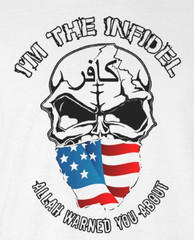 I’m The Infidel Allah Warned You About 2-Sided T-Shirt / American Flag USA Army