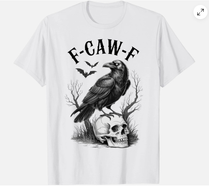 Fcawf Funny Black Bird Crow Joke For Men And Women Unisex T-Shirt