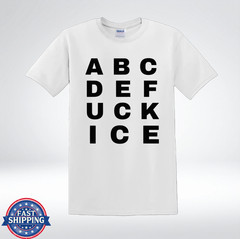 ABC Alphabet Fck ICE Typography Political Protest T-Shirt