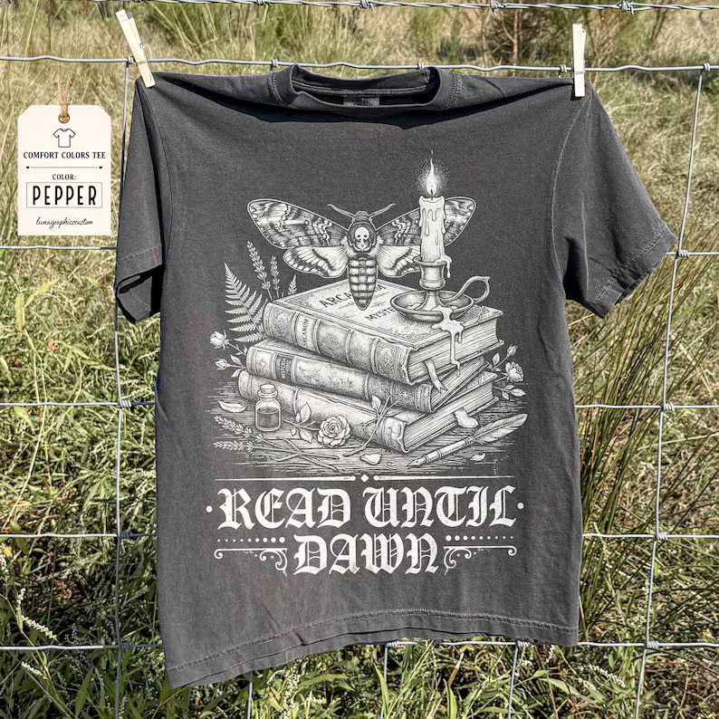Read Until Dawn Book Lover Comfort Tee