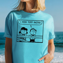 I Miss Todd Snider Peanuts Inspired T-shirt