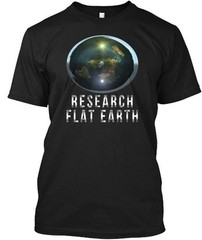 Research Flat Earth – T-Shirt Made in the USA Size S to 5XL