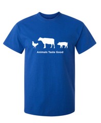 Animals Taste Good Sarcastic Funny Adult Humor Graphic Novelty Gift T-Shirt
