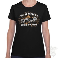 WHERE THERE’S A HOOD… T-SHIRT name surname funny family gift idea