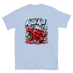 DONT DRINK THE KOOL-AID SHIRT, KOOLAID SHEEP POLITICAL T-SHIRT