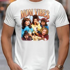 MOM VIBES SITCOM MOMS ADULT FUNNY NOVELTY T-Shirt