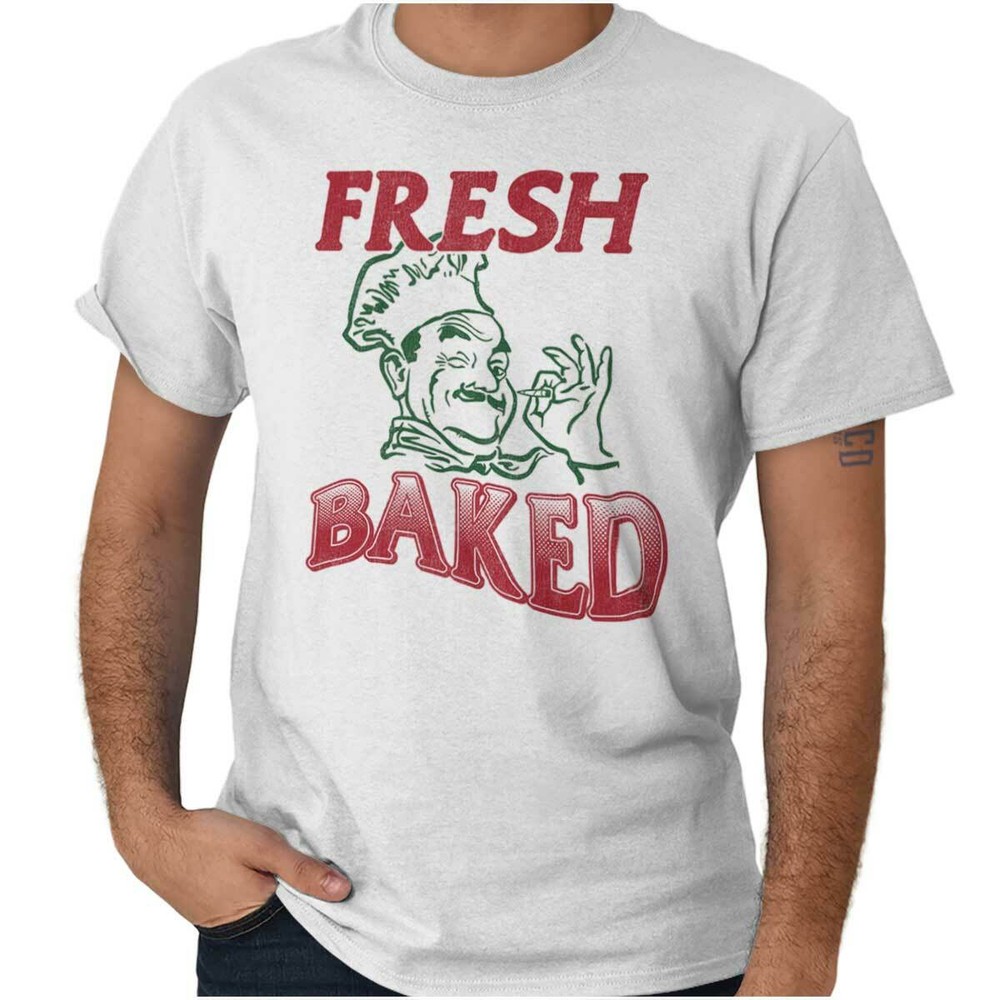 Fresh Baked Pizza Foodie Stoner Marijuana 420 Womens or Mens Crewneck T Shirt Te