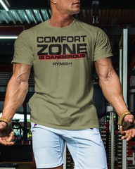 075. Comfort Zone Is Dangerous Workout T-Shirt