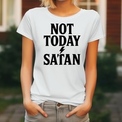 Jesus Men’s T-Shirt Christ God Various Sizes Colours Ladies Not Today Satan