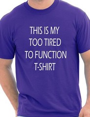 This Is My Too Tired T-shirt Funny Mens Gift Unisex T-Shirt Size S-XXL