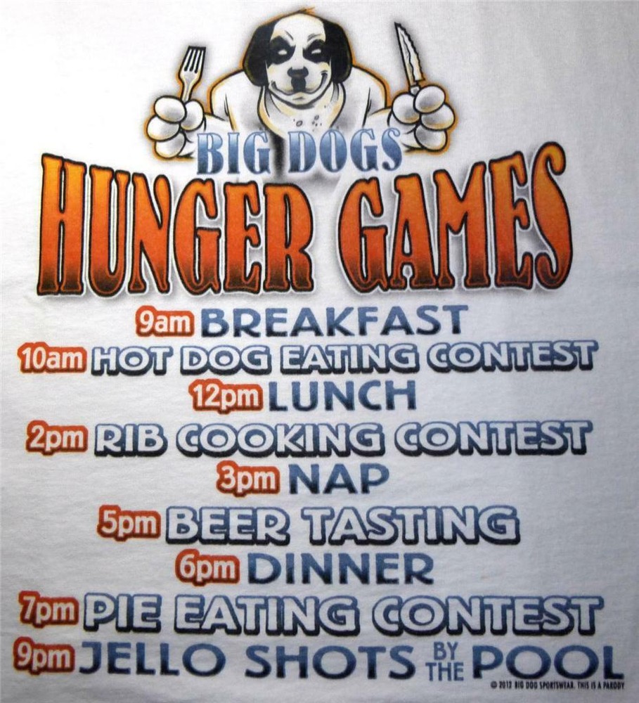 Hunger Games Hot Dog Rib Beer Taste Big Dogs Tee Shirt Large XL 2X 6X White