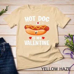 Womens Hotdog Is My Valentine Hotdog Lover Family Couple Outfit Unisex T-shirt