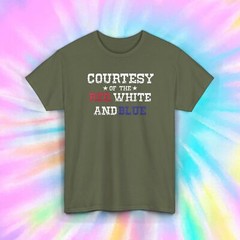 Courtesy of the Red, White, and Blue T-Shirt | Patriotic USA Flag Tee