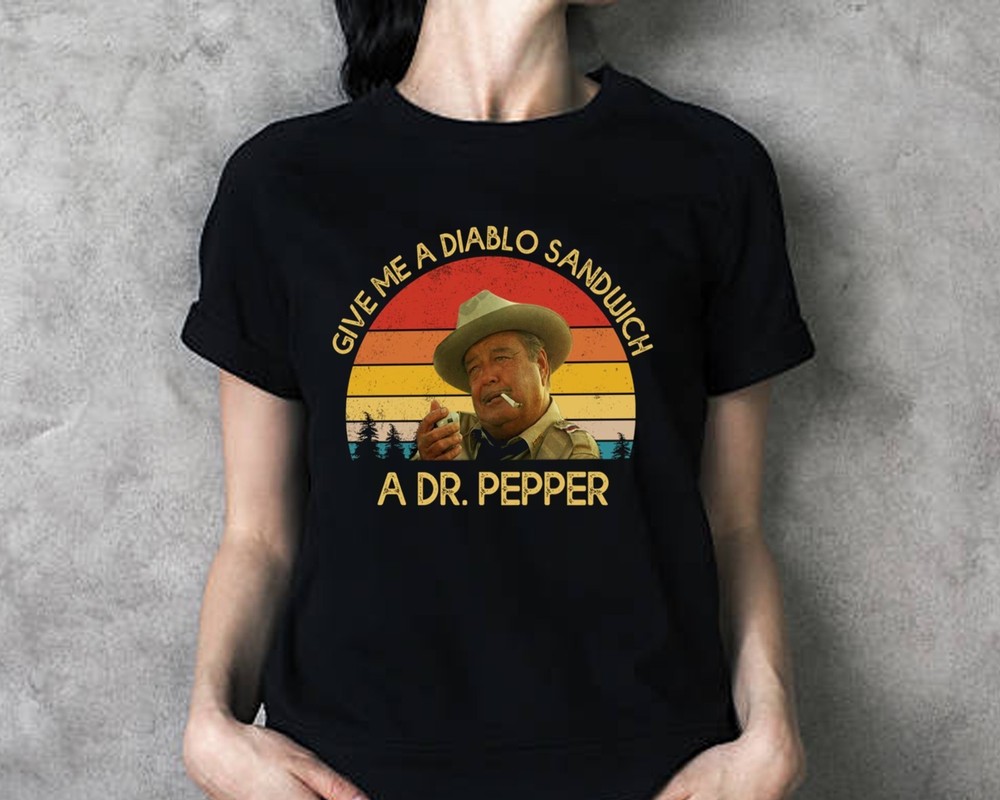 Give Me A Diablo Sandwich Buford TJustice Smokey & Movie the Bandit Quote TShirt