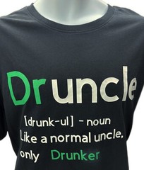 Large T Shirt Black Druncle Normal Uncle Only Drunker